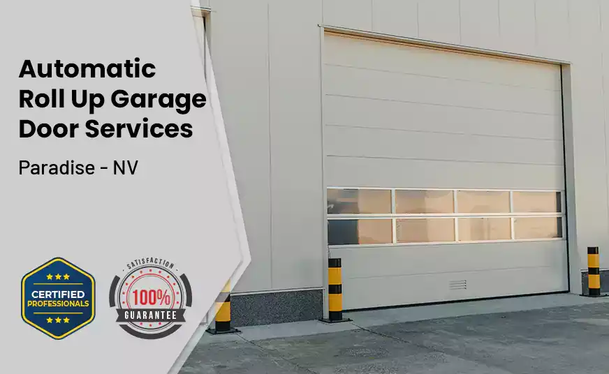 Automatic Roll Up Garage Door Paradise - NV 