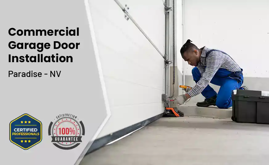 commercial garage door installation Paradise - NV 