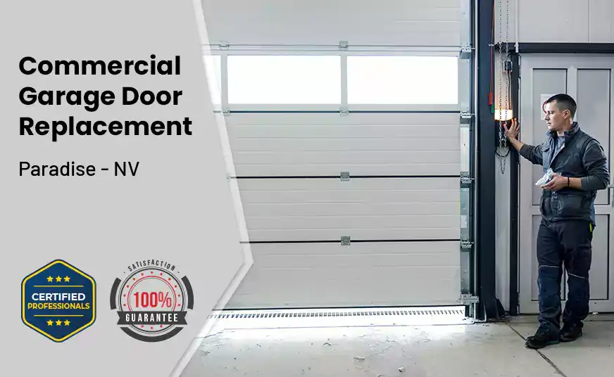 Commercial Garage Door Replacement Paradise - NV 