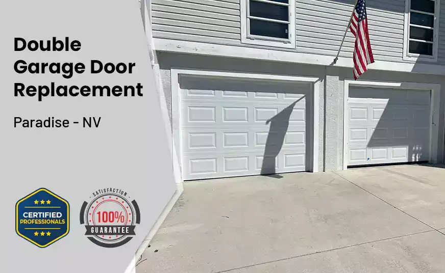 Double Garage Door Replacement Paradise - NV 