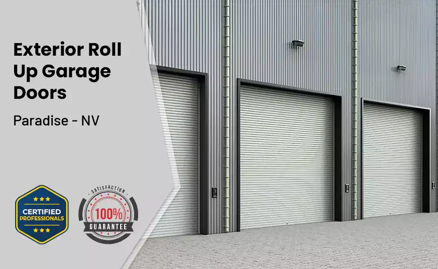 Exterior Roll Up Garage Doors Paradise - NV 