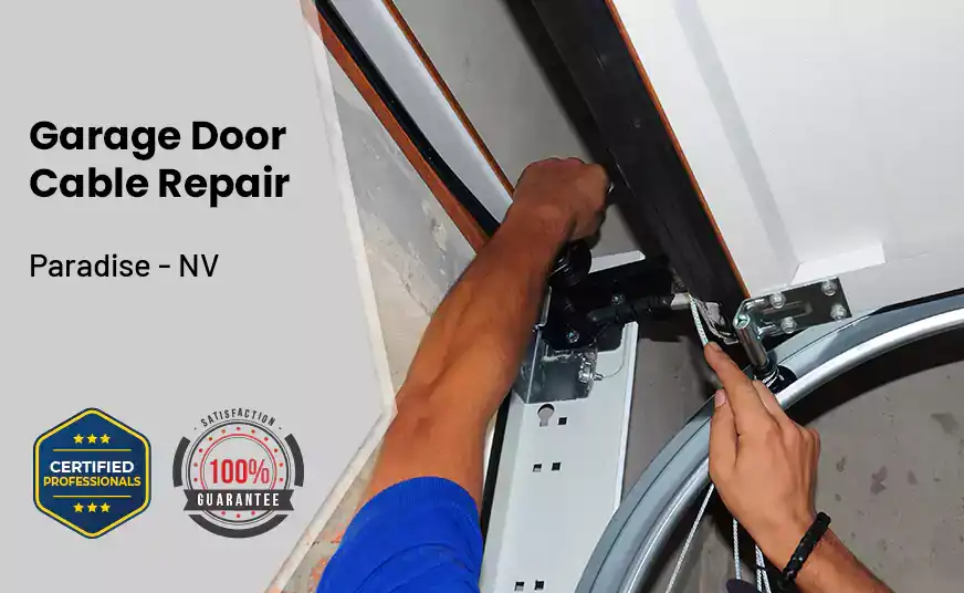 Garage Door Cable Repair Paradise - NV 
