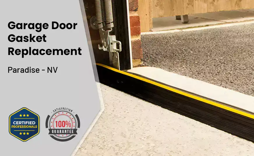 Garage Door Gasket Replacement  Paradise - NV 