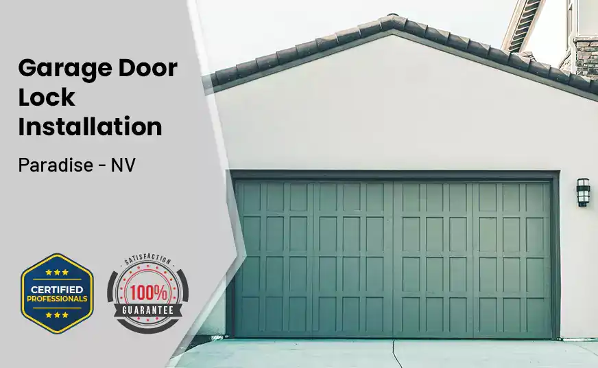 Garage Door Lock Installation Paradise - NV 
