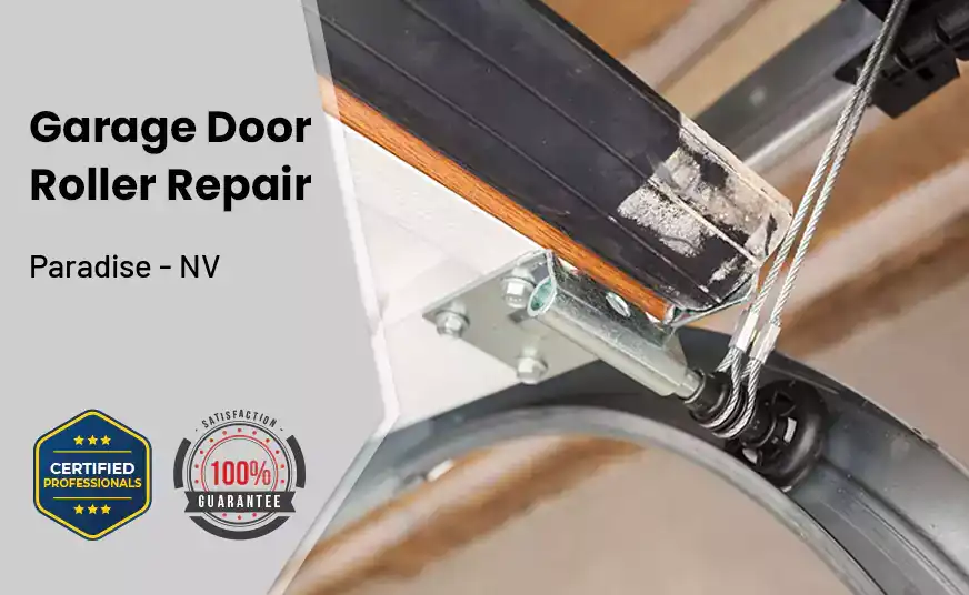 Garage Door Roller Repair Paradise - NV 