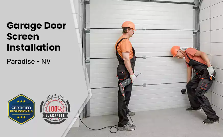 Garage Door Screen Installation Paradise - NV 