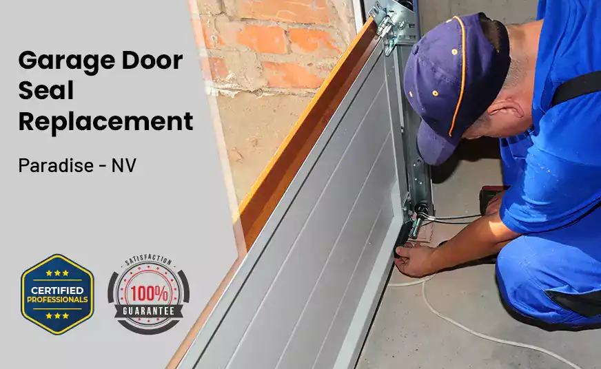 Garage Door Seal Replacement Paradise - NV 