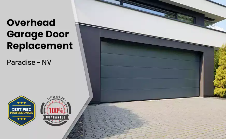 Overhead Garage Door Replacement Paradise - NV 